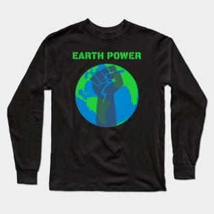 Earth Power Long Sleeve T-Shirt